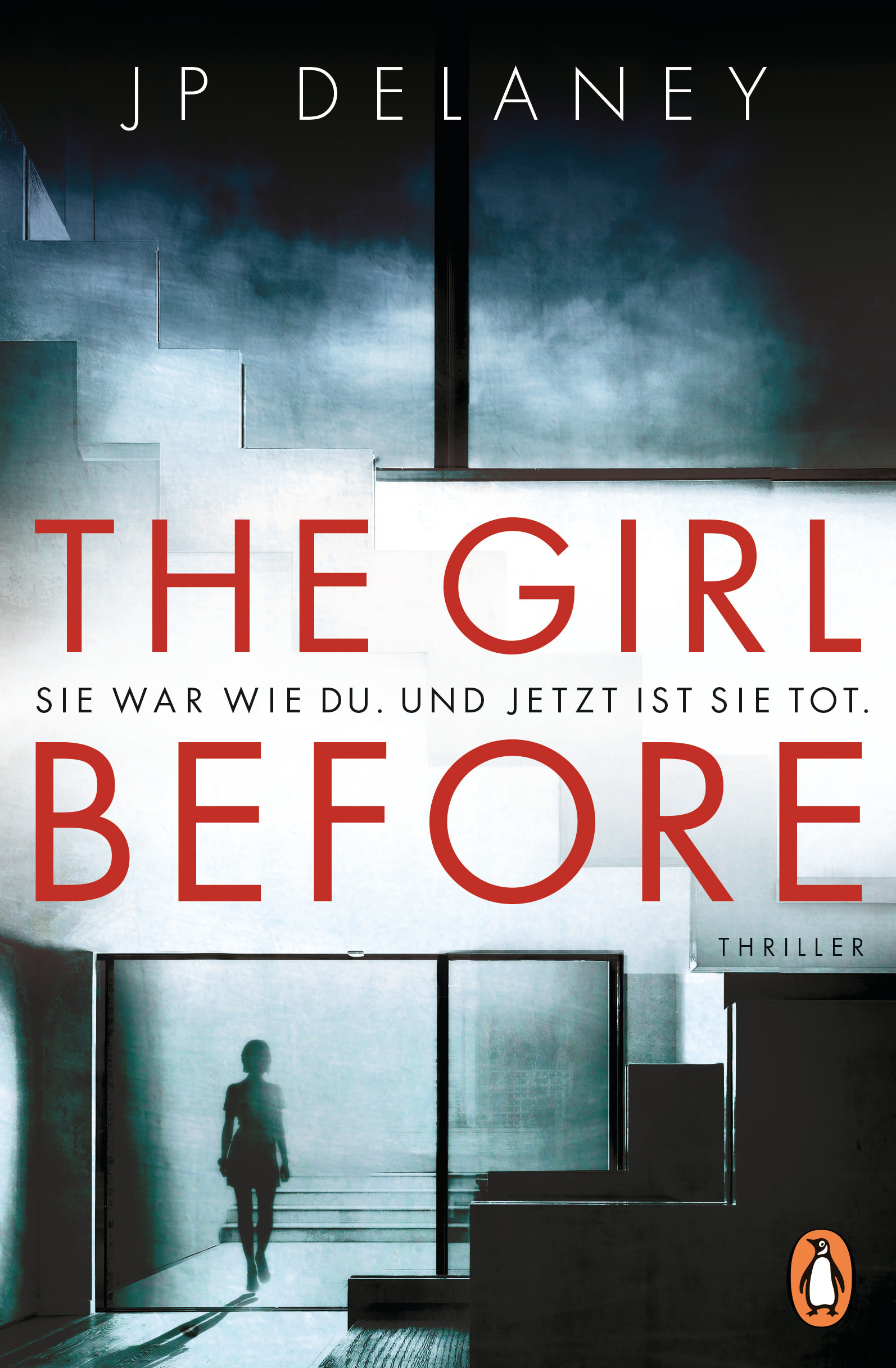 Buchcover: JP Delayney: The Girl Before. Penguin Verlag