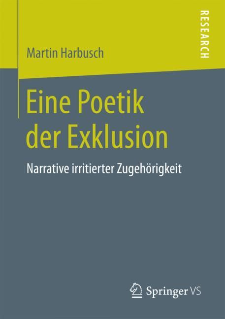Buchcover: Martin Harbusch: Eine Poetik der Exklusion. Springer VS