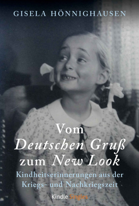 Gisela Hönnighausen: Vom Deutschen Gruß zum New Look