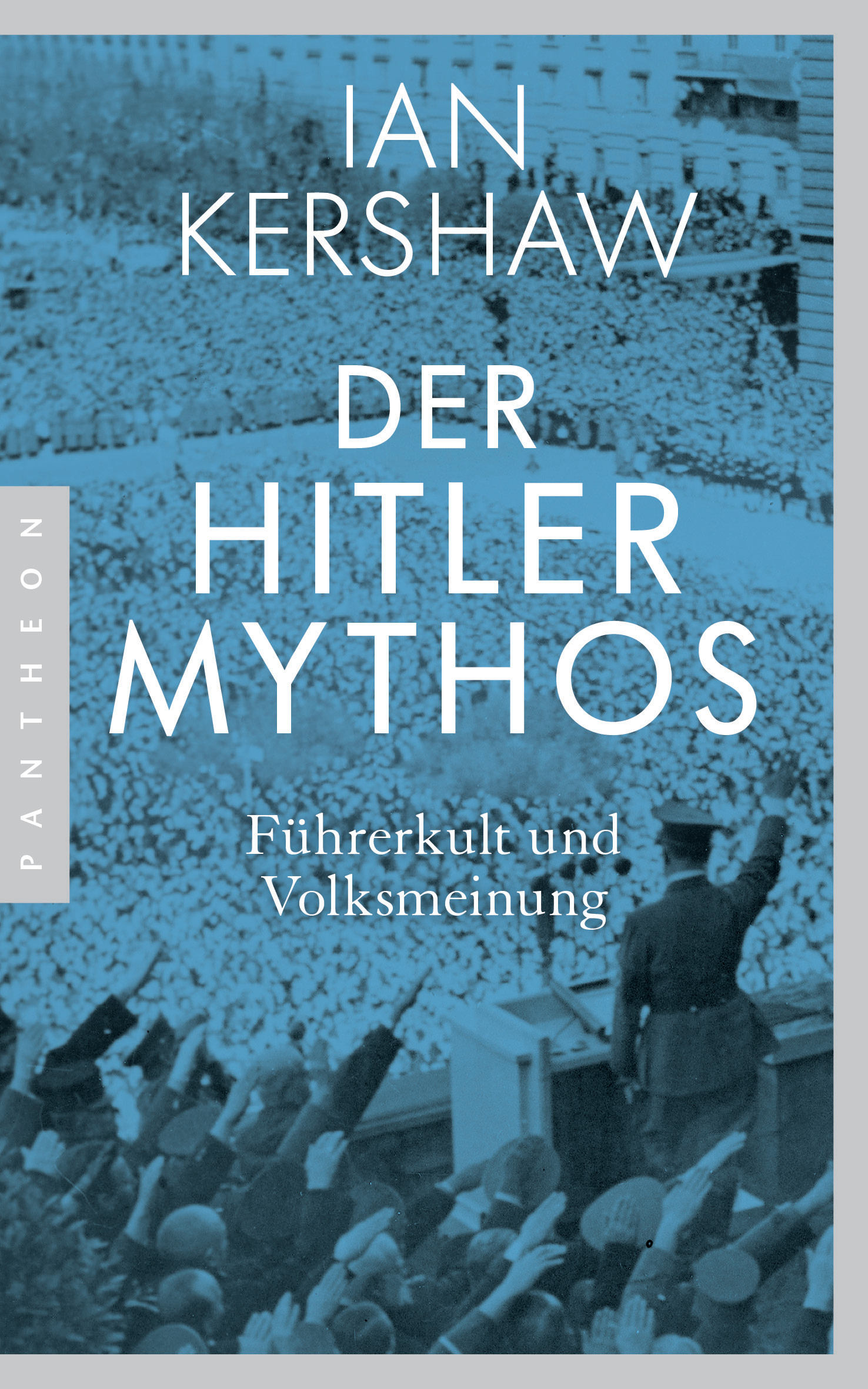 Buchcover: Ian Kershaw: Der Hitler-Mythos. Führerkult und Volksmeinung